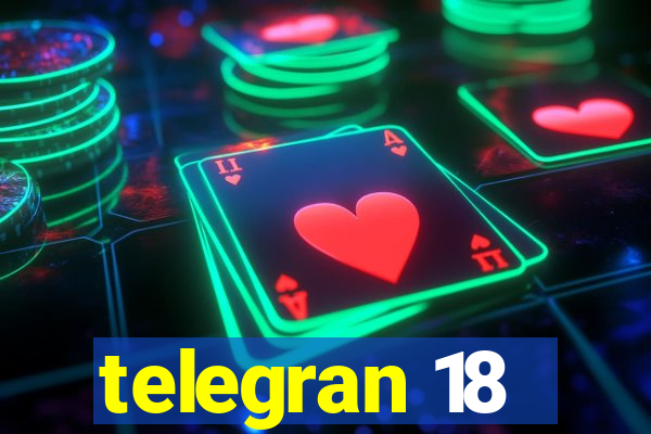 telegran 18